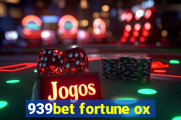 939bet fortune ox